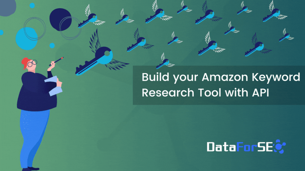 How to Build an Amazon Keyword Research Tool with API 35 How to Build an Amazon Keyword Research Tool with API