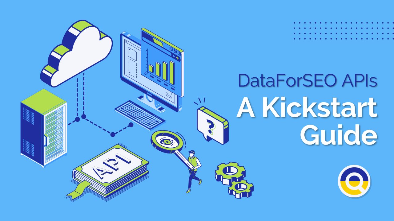 a kickstart guide to dataforseo api
