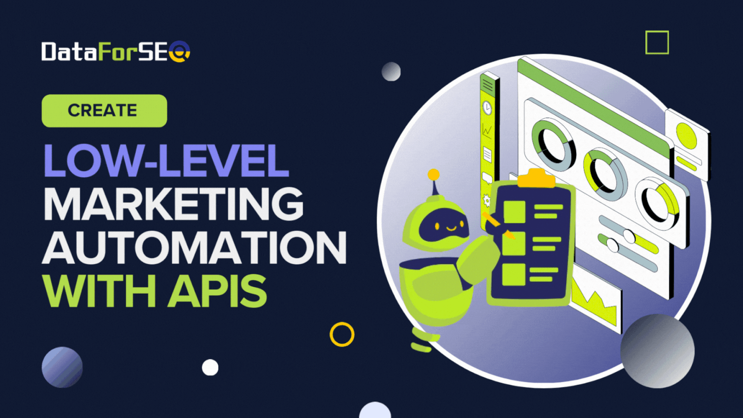 Create Custom Low-level Marketing Automation Solutions with DataForSEO APIs