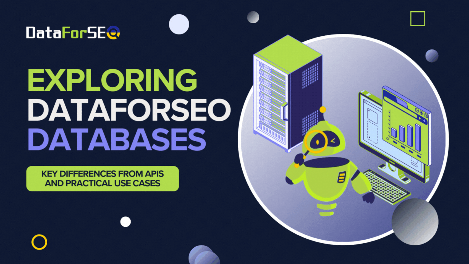 A Deep Dive into DataForSEO Databases: Key Differences from APIs and Practical Use Cases