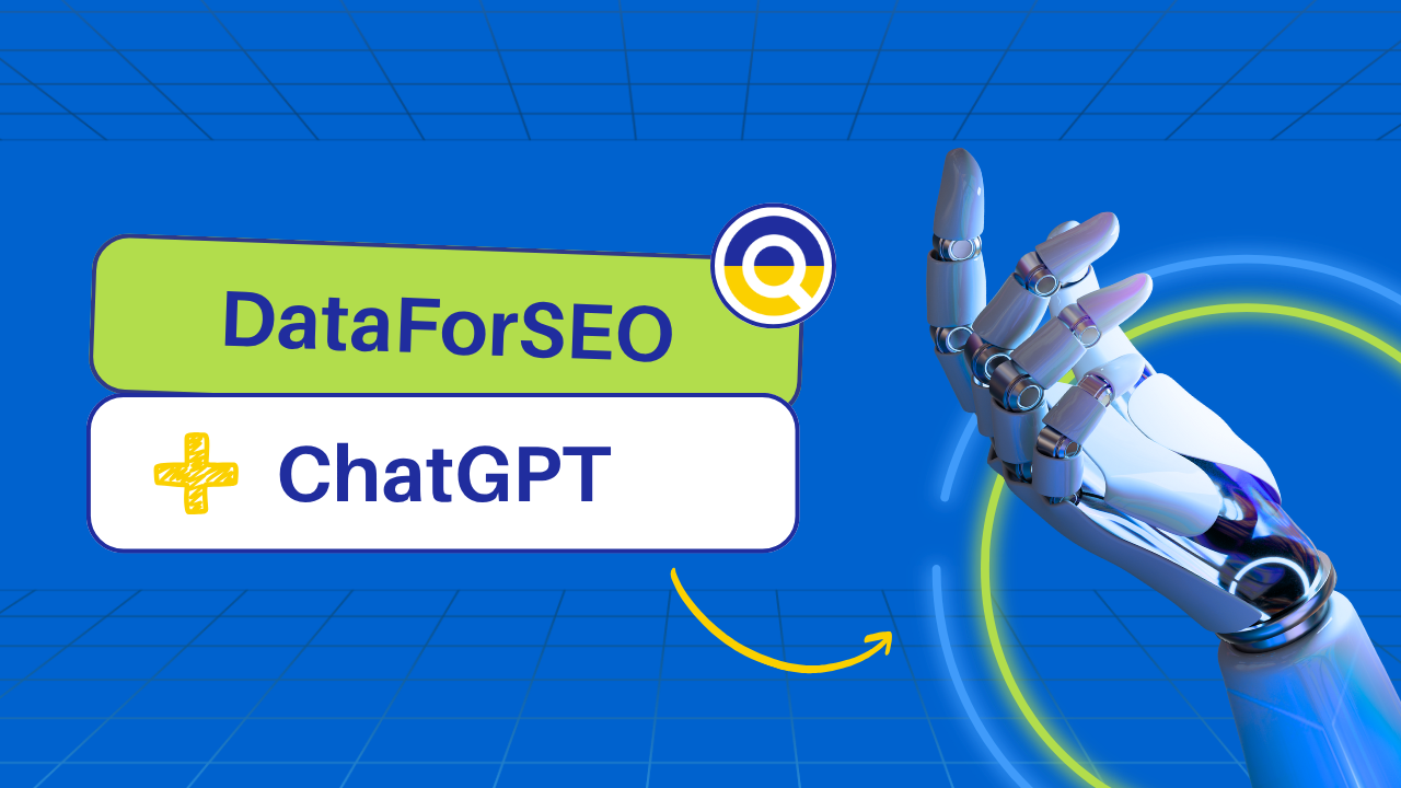 How to Set up a Custom SEO Tool with ChatGPT + DataForSEO API [Prompts & Tips]